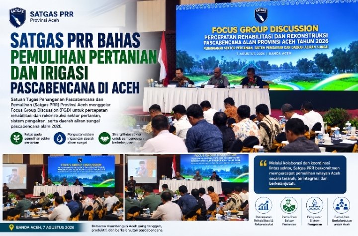 Satgas PRR Aceh Kumpulkan Pemda dan Akademisi di Banda Aceh, Susun Langkah Pemulihan Pertanian dan Irigasi Pascabencana