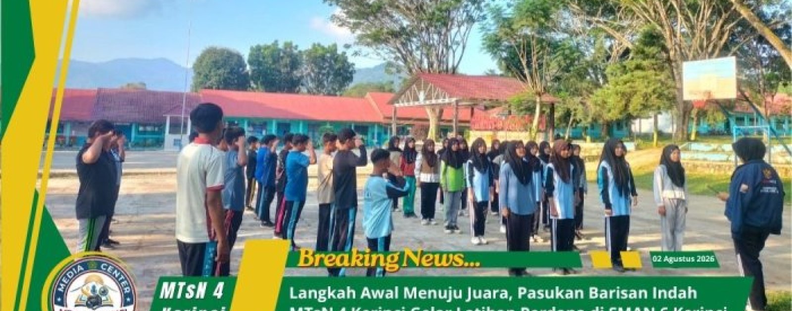 Pasukan Barisan Indah MTsN 4 Kerinci Gelar Latihan Perdana di SMAN 6 Kerinci, Digembleng Anggota Paskibraka Provinsi Jambi