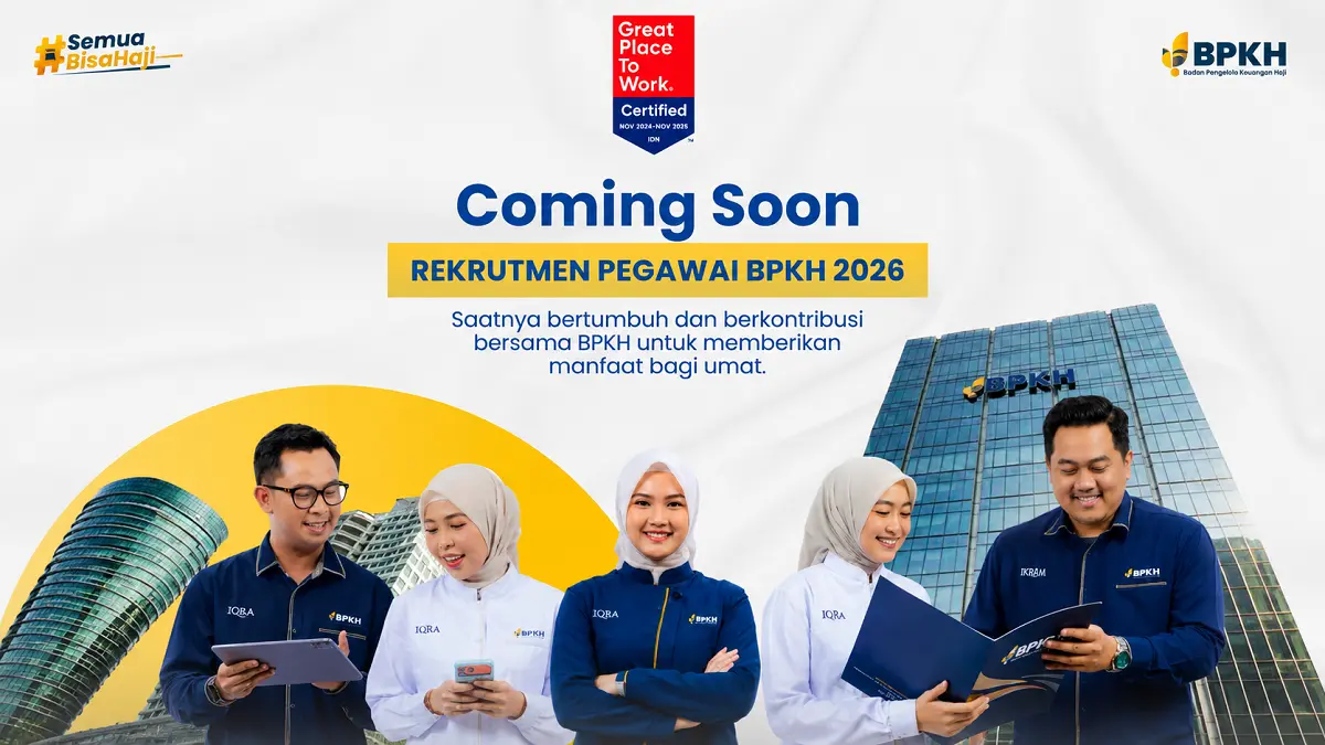Lowongan Kerja BPKH 2026 Segera Dibuka, Calon Pekerja di Kalbar Wajib Pantau Jadwal Seleksi