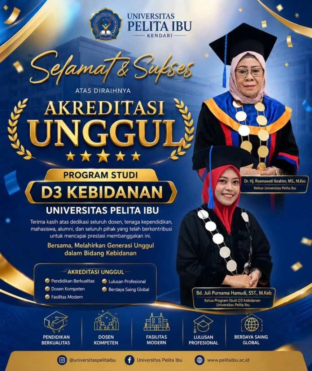 Setahun Bertransformasi Jadi Universitas, Prodi D3 Kebidanan Pelita Ibu di Kendari Raih Akreditasi Unggul