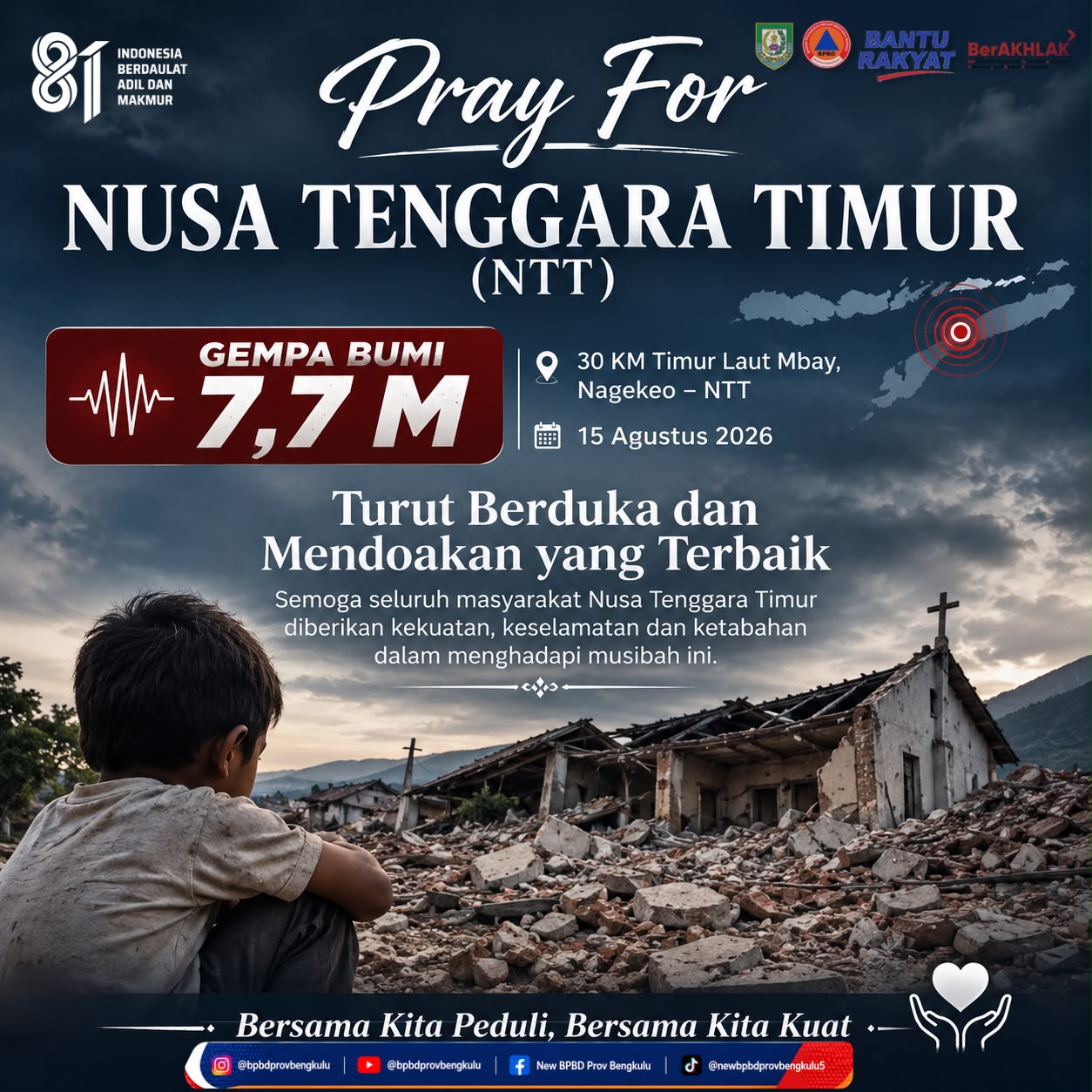 BPBD Bengkulu Kirim Doa dan Dukungan untuk Korban Gempa M7,7 di Nagekeo NTT