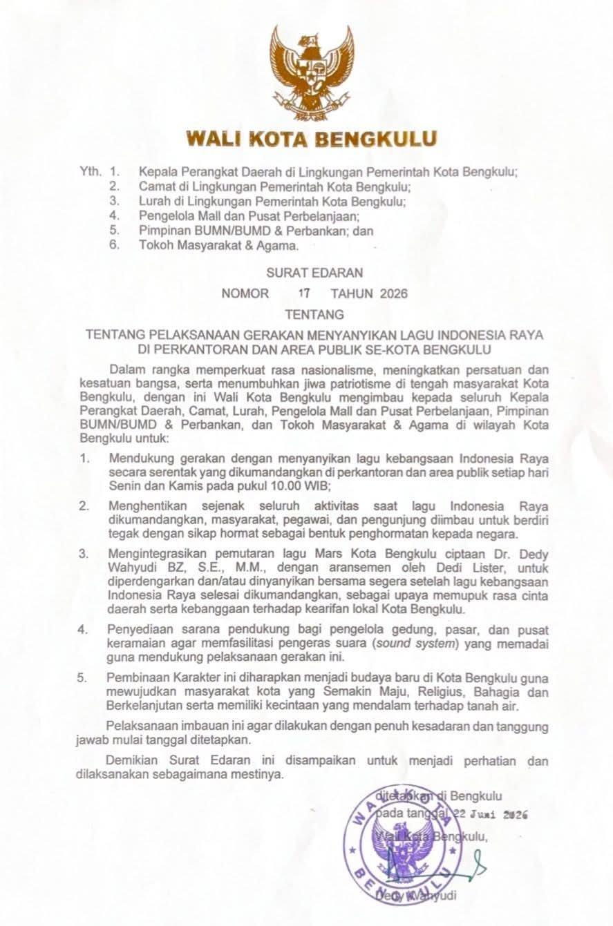 Wali Kota Bengkulu Terbitkan SE Nomor 17 Tahun 2026, Wajibkan Nyanyi Indonesia Raya dan Mars Kota Setiap Senin dan Kamis