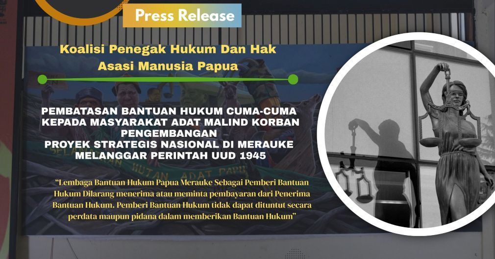 Koalisi HAM Papua Peringatkan Pembatasan Bantuan Hukum ke Masyarakat Adat Malind Korban PSN Langgar UUD 1945