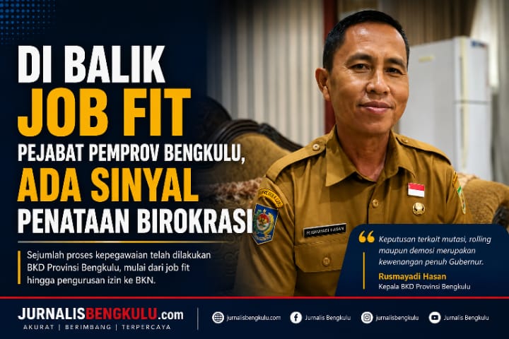 Sinyal Mutasi Pejabat Pemprov Bengkulu Menguat, BKD Selesaikan Uji Kompetensi dan Ajukan Izin ke BKN