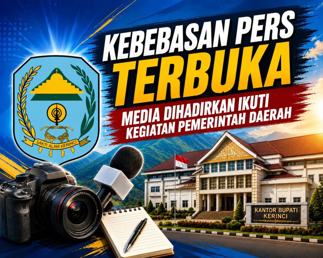 Pemkab Kerinci Naikkan Standar Anggaran Publikasi Media Jadi Rp200 Ribu Per Berita, Wartawan Diajak Liput Langsung ke Lapangan