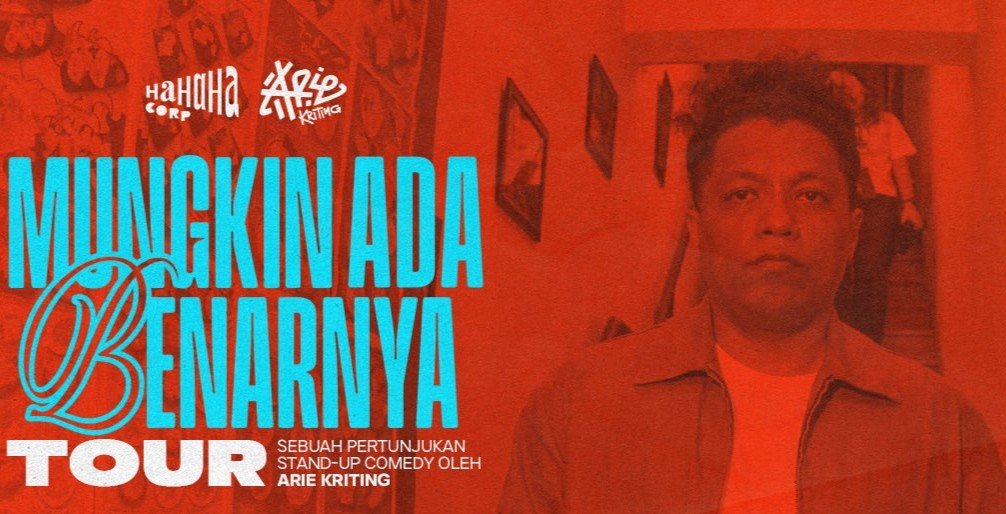 Komika Arie Kriting Siap Gelar “Mungkin Ada Benarnya” di Yogyakarta, Tawarkan Tawa di Tengah Polarisasi Sosial