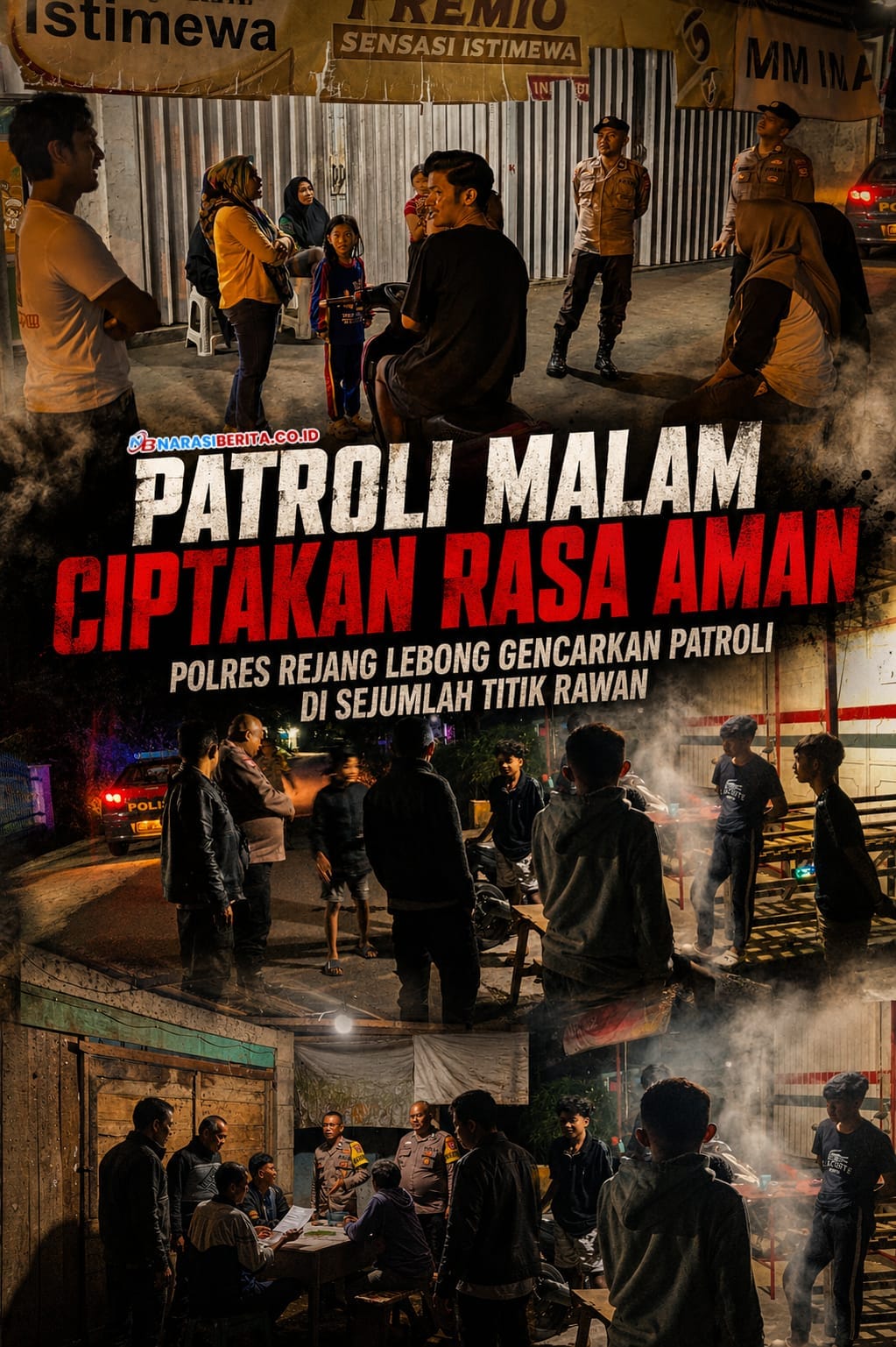 Polres Rejang Lebong Perkuat Patroli Gabungan di Titik Rawan dan Pusat Keramaian, Warga Diminta Aktif Jaga Lingkungan