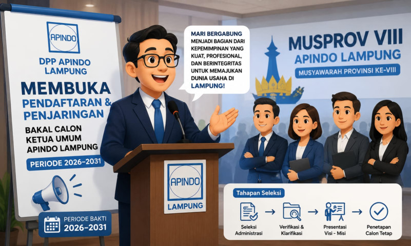 APINDO Lampung Buka Pendaftaran Calon Ketua Umum Periode 2026–2031, Berkas Diverifikasi 16–17 Juni