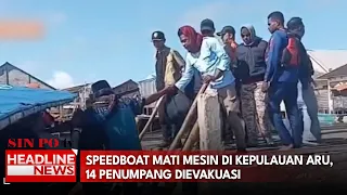 Speedboat Mati Mesin di Perairan Kepulauan Aru, 14 Penumpang Berhasil Dievakuasi Tim SAR Gabungan