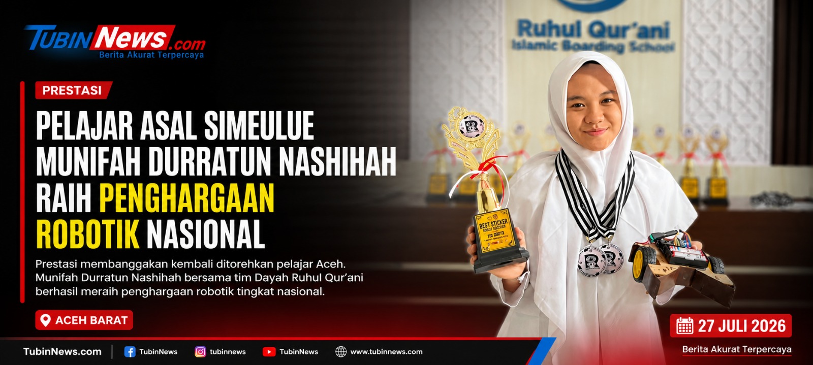 Santri Dayah Ruhul Qur’ani Asal Simeulue Munifah Durratun Nashihah Raih Penghargaan Robotik Nasional di Medan, Tim Bawa Pulang 8 Trofi