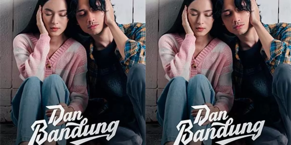 Film Dan Bandung Segera Tayang di Bioskop, Ini Sinopsis Lengkap dan Jadwalnya untuk Penonton Jawa Barat
