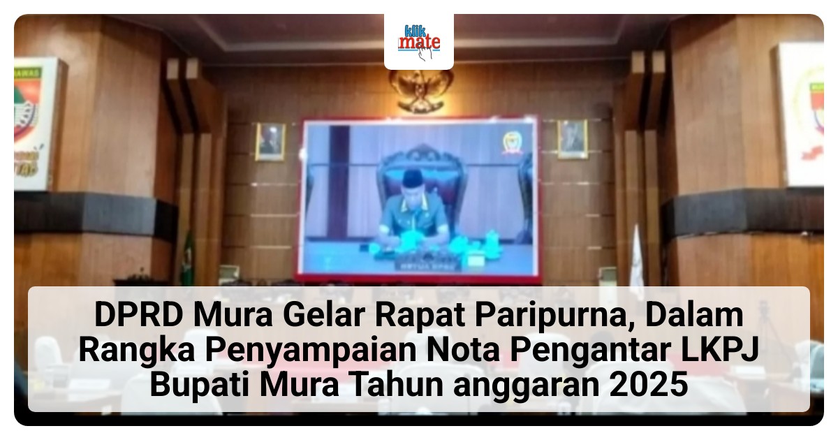 DPRD Musi Rawas Gelar Paripurna Penyampaian LKPJ Bupati 2025, 21 Anggota Hadir Bahas Kinerja Pemerintah Daerah