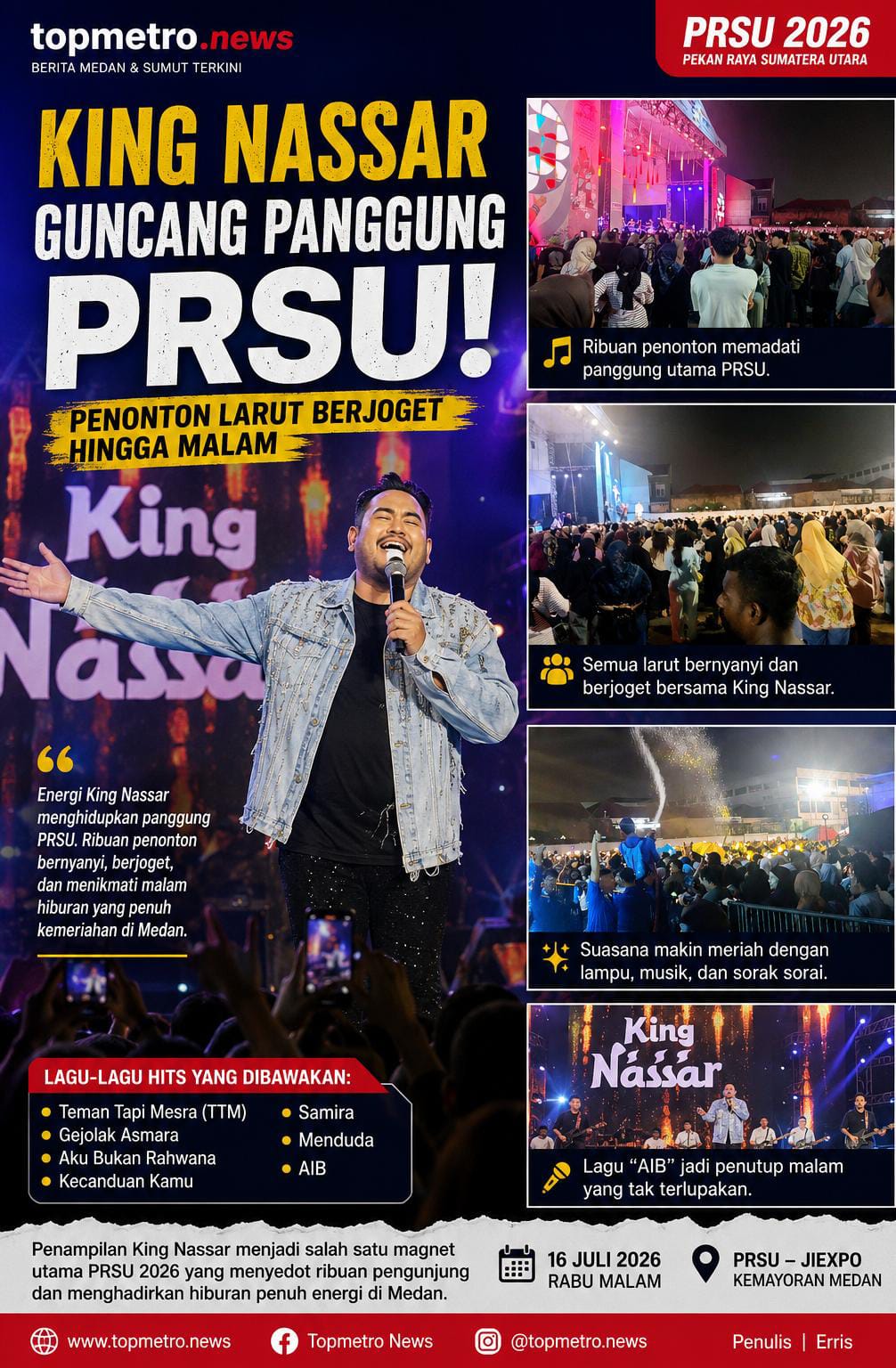 King Nassar Sukses Guncang Panggung PRSU Medan, Ribuan Penonton Berjoget Hingga Larut Malam