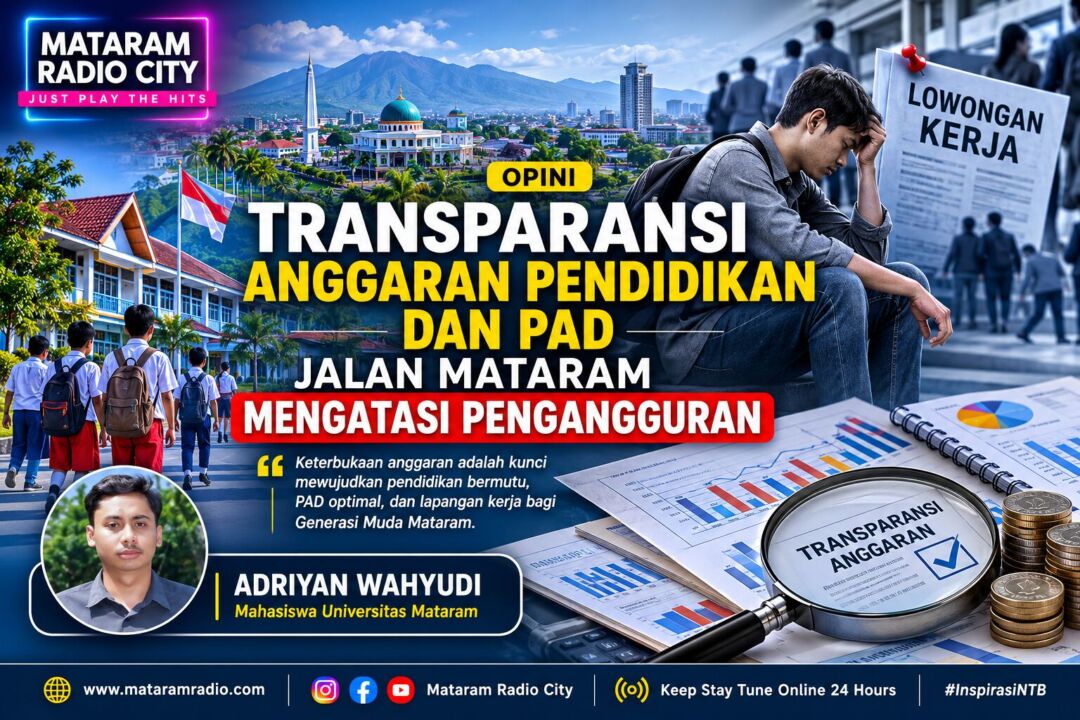 Transparansi Anggaran Pendidikan dan PAD Rp 273 Miliar: Jalan Mataram Menekan Pengangguran 4,80 Persen