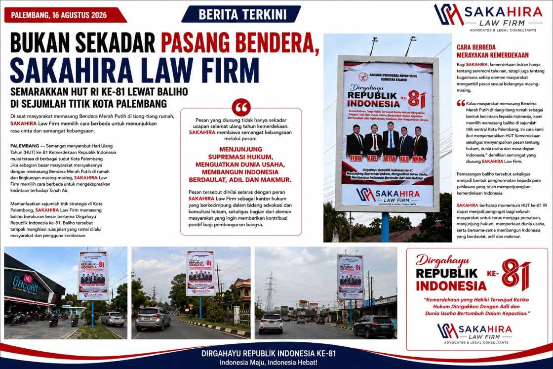 SAKAHIRA Law Firm Pasang Baliho Bertema Dirgahayu RI ke-81 di Sejumlah Titik Strategis Kota Palembang