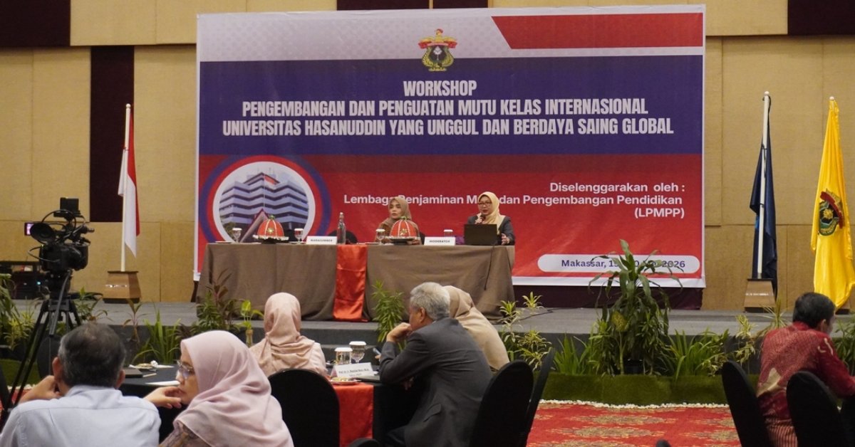 Unhas Makassar Gelar Workshop Mutu Kelas Internasional: Target Akreditasi Global dan Lulusan Berdaya Saing