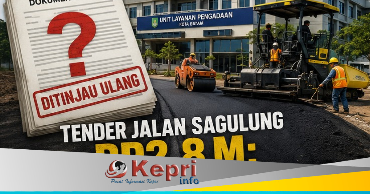 SKP Minus, Pemenang Tender Jalan Sagulung Batam Rp2,8 Miliar Diduga Langgar Aturan, Pokja Diminta Evaluasi Ulang