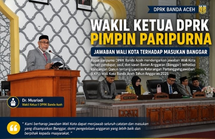 DPRK Banda Aceh Gelar Paripurna Jawaban Wali Kota soal Raperta APBK 2025, Ini Tahapan yang Sudah Dilalui