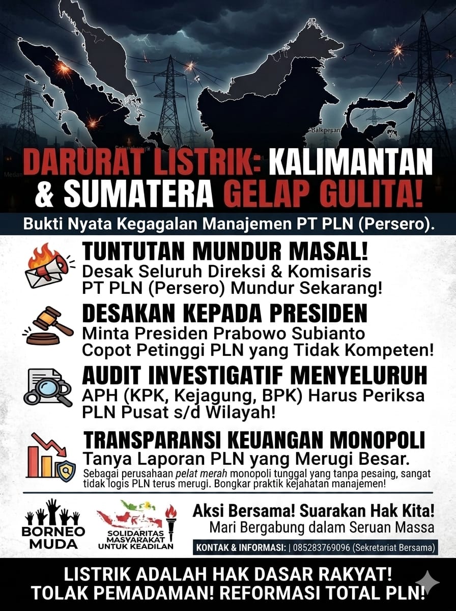 Desakan Mundur Direksi PLN Menguat: Pemadaman Listrik di Kalimantan dan Sumatra Dinilai sebagai Kegagalan Sistemik Akut