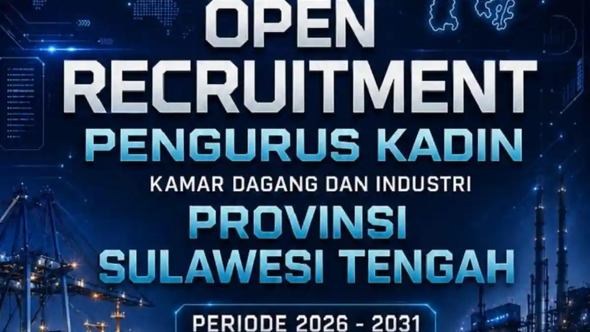 Kadin Sulteng Buka Rekrutmen Pengurus 2026–2031, Pendaftaran Ditutup 10 Juni 2026