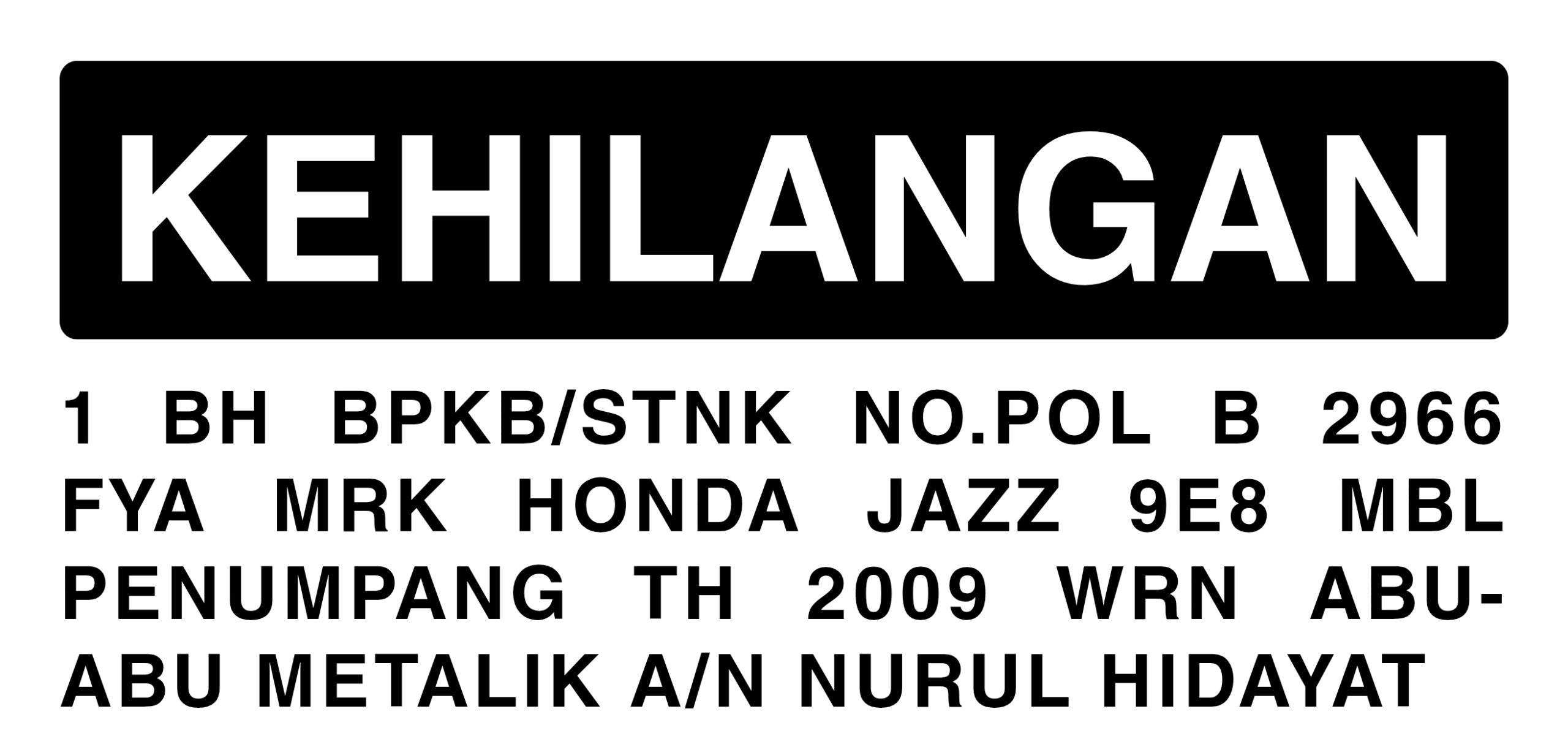 Warga Karawang Cari Mobil Honda Jazz Milik Nurul Hidayat yang Hilang, BPKB dan STNK Ikut Raib