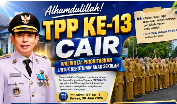 TPP Ke-13 PNS Kota Bengkulu Cair, Wali Kota Dedy Wahyudi Ingatkan Utamakan Kebutuhan Pendidikan Anak