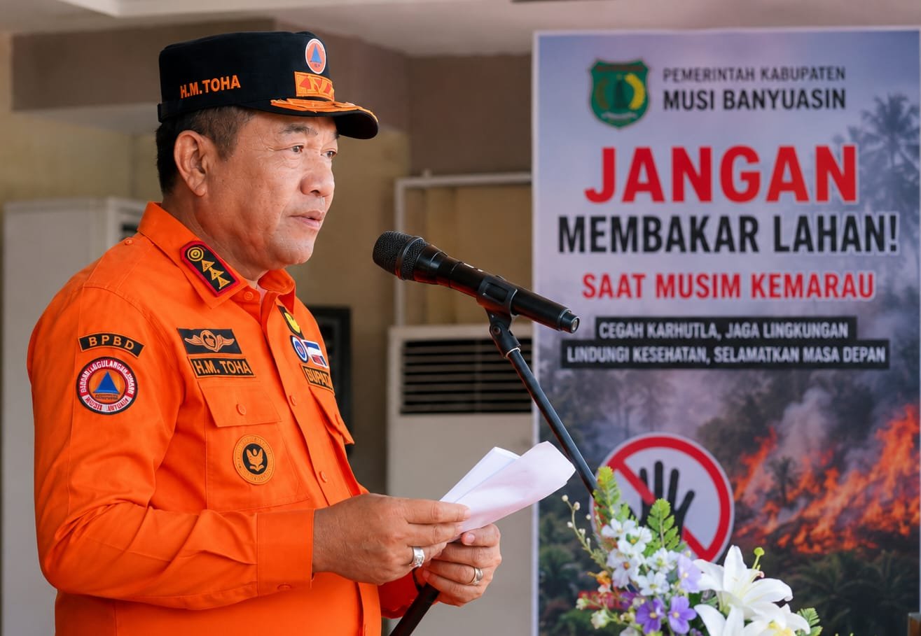 Bupati Muba Minta Masyarakat Tak Bakar Lahan di Musim Kemarau, Ancaman Hukuman 15 Tahun Penjara Mengintai