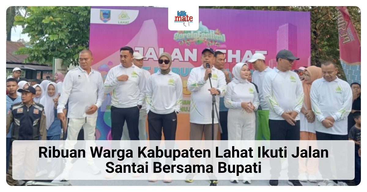 Bupati Lahat Ajak 3.000 Warga Jalan Santai Peringati HUT ke-157, Pesan Tak Percaya Buta pada AI