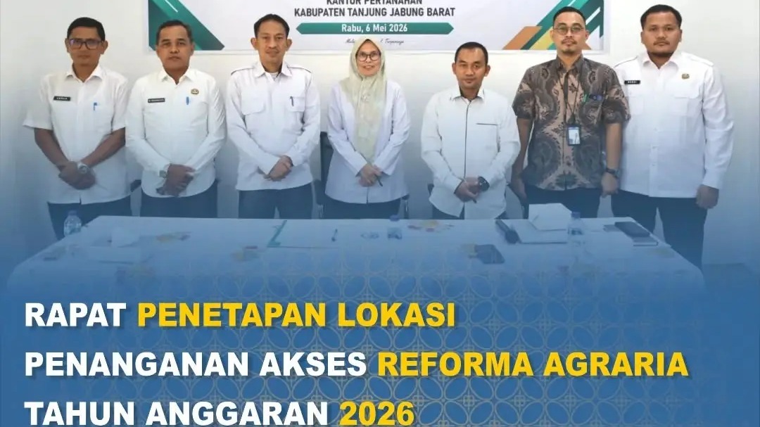 Kantah Tanjung Jabung Barat Rapatkan Penataan Akses Reforma Agraria 2026, Fokus ke Dampak Ekonomi Warga