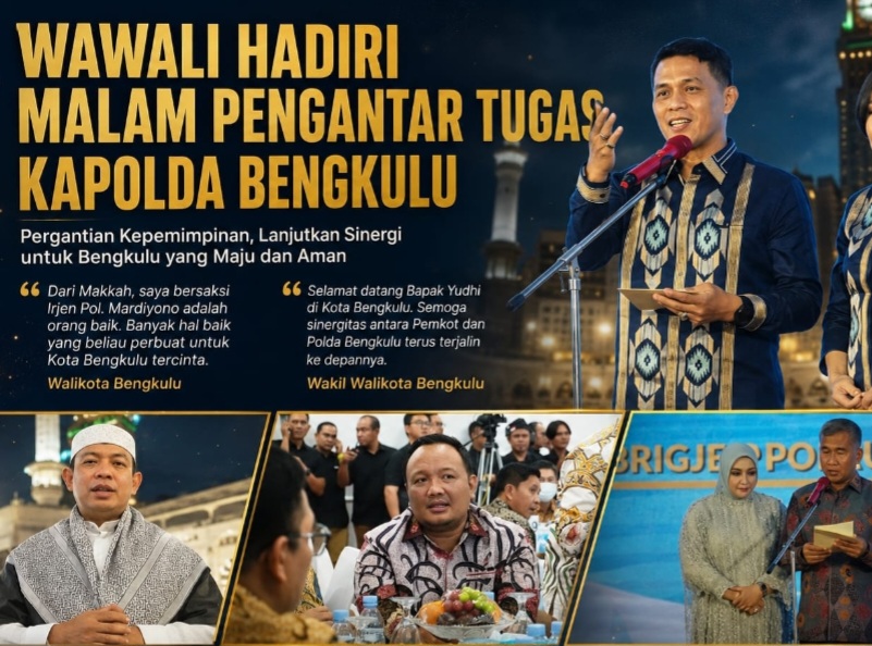 Wakil Wali Kota Bengkulu Ronny PL Tobing Hadiri Malam Pengantar Tugas Kapolda, Irjen Pol Mardiyono Dimutasi ke Baharkam Polri