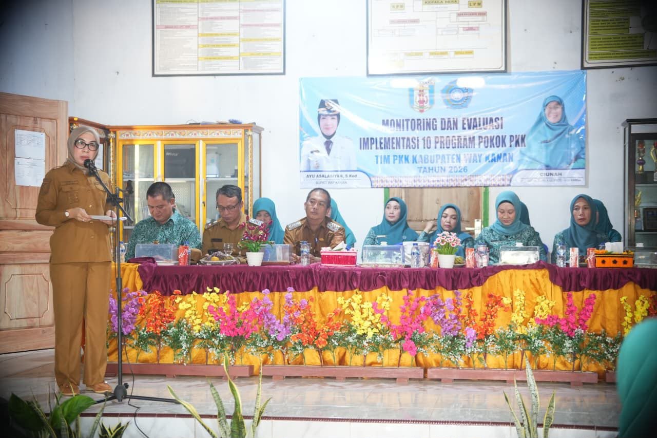 Bupati Way Kanan Ayu Asalasiyah Buka Monev 10 Program Pokok PKK, Tekankan Penguatan Ketahanan Keluarga hingga Tingkat Kampung