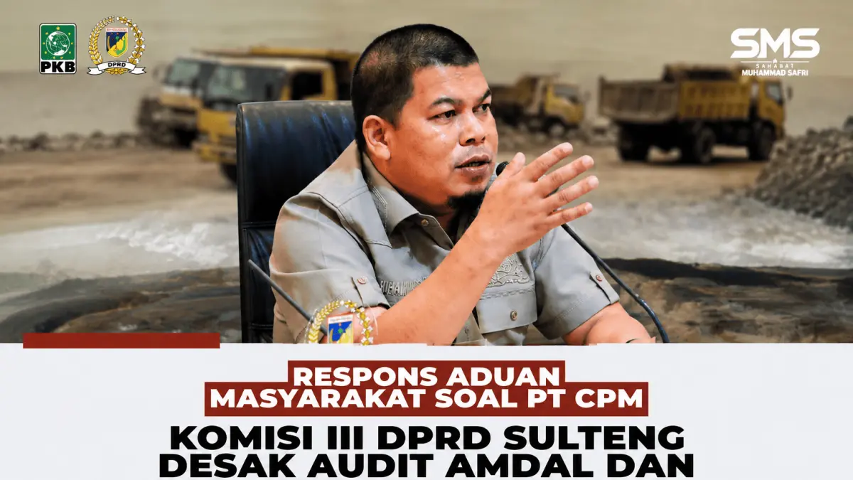 Komisi III DPRD Sulteng Turun ke Lokasi Tambang PT CPM di Poboya Pekan Depan, Tiga Isu Krusial Disorot