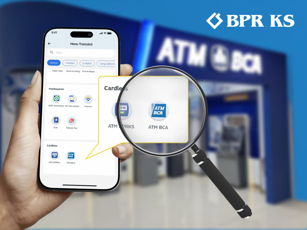 BPR KS Luncurkan Tarik Tunai Tanpa Kartu di ATM BCA via Mobile Banking KSku, Bebas Biaya Admin Selama Agustus 2026