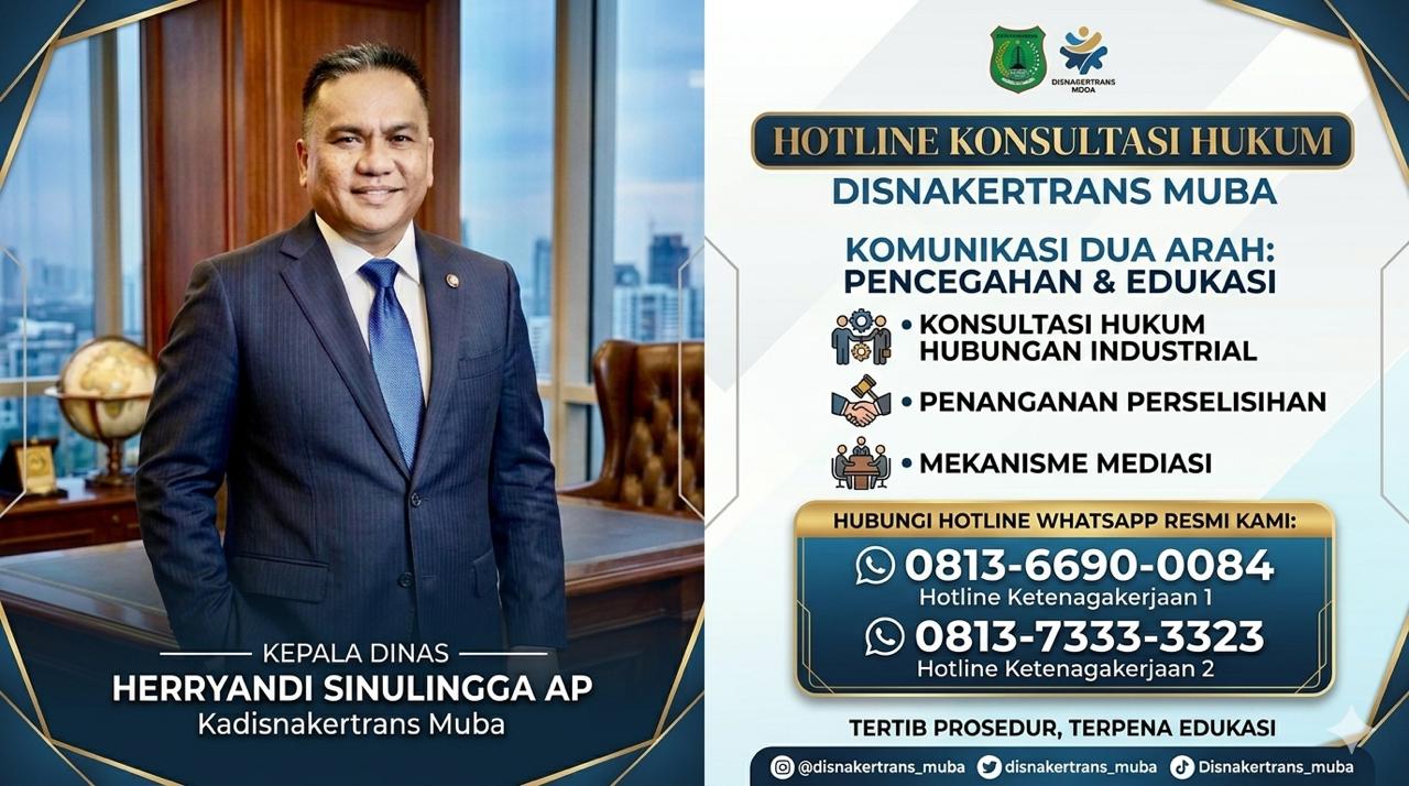 Kepala Disnakertrans Muba Peringatkan Perusahaan Soal Risiko Hukum Jika Mangkir Mediasi Tiga Kali