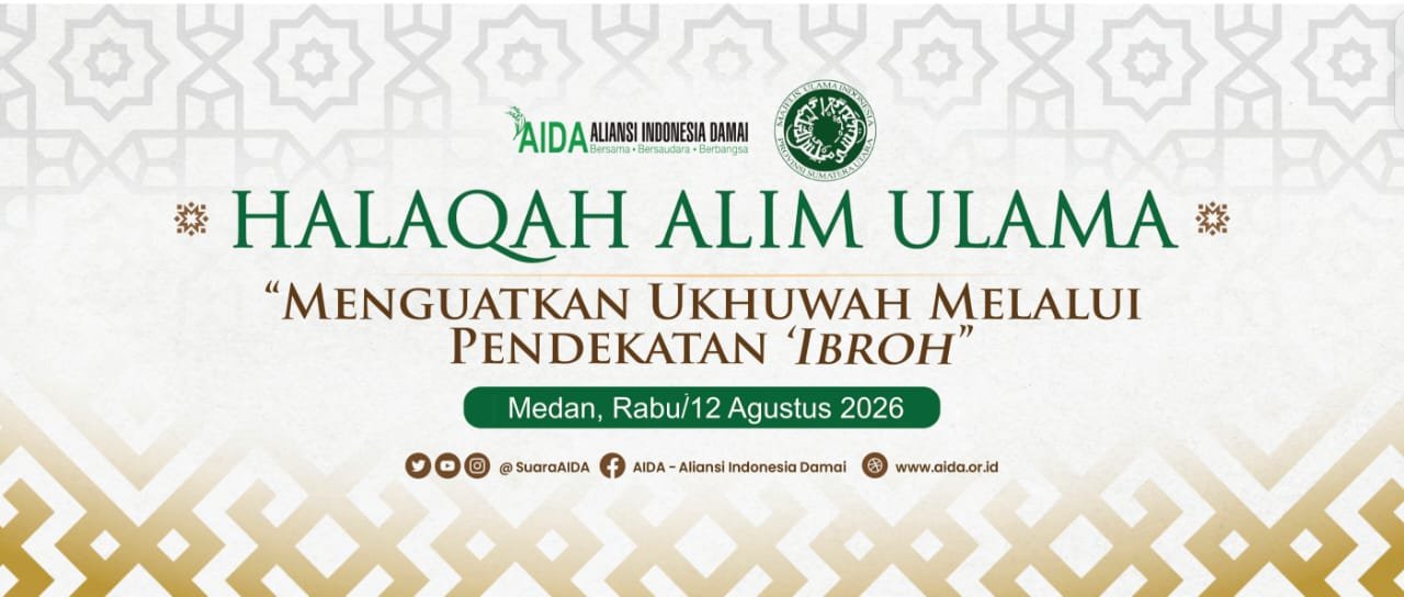 MUI Sumut dan AIDA Gelar Halaqah Alim Ulama di Medan, Mantan Petinggi JI hingga Korban Bom Kuningan Jadi Narasumber