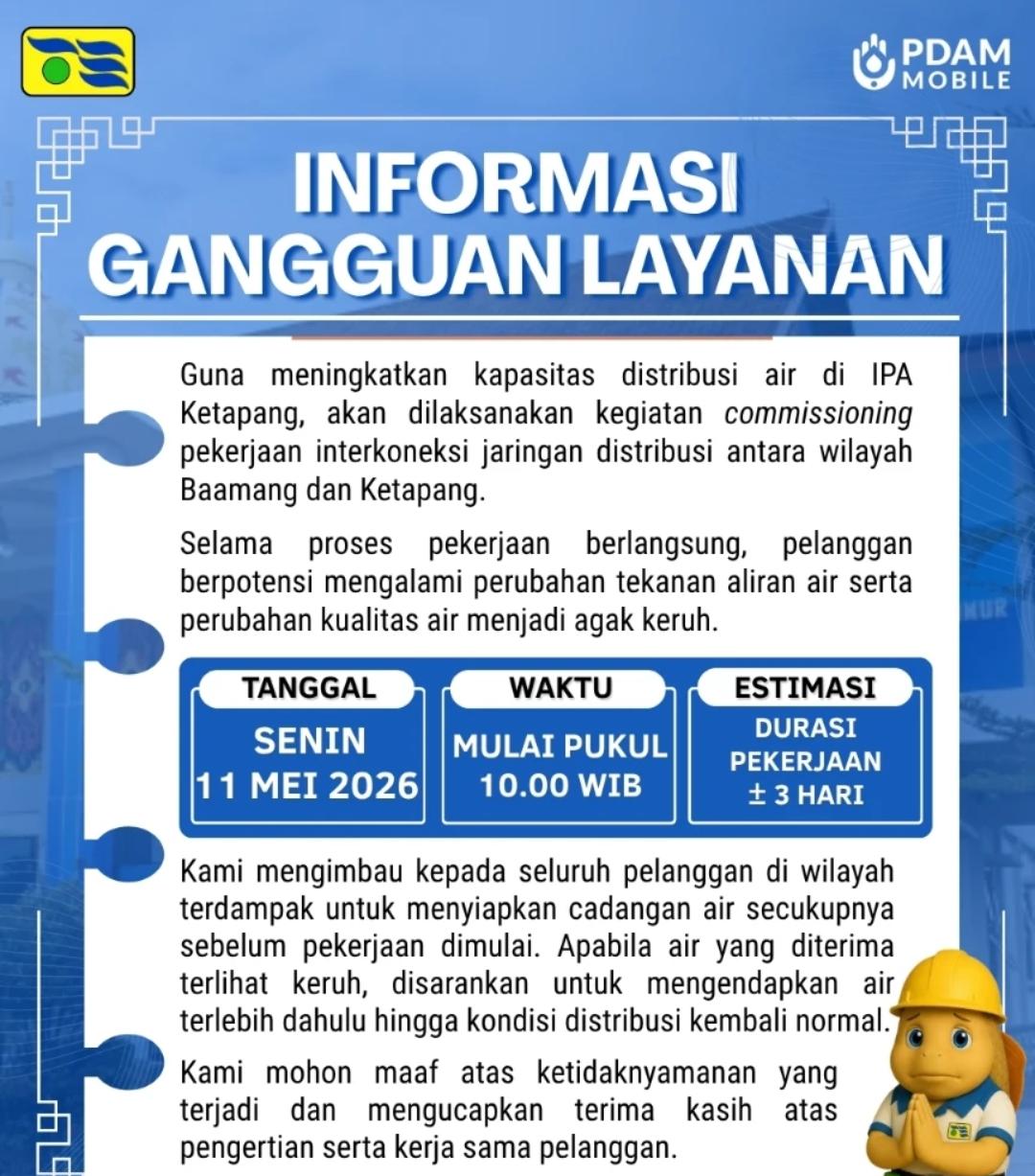 Distribusi Air di MB Ketapang dan Baamang Terganggu Mulai Senin 11 Mei 2026