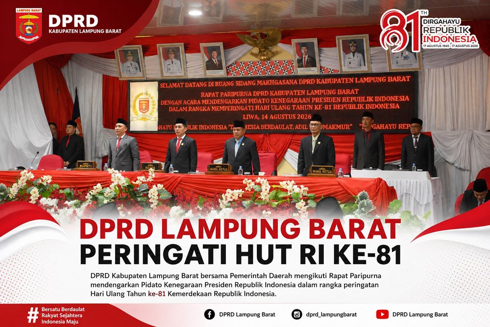 DPRD Lampung Barat Gelar Paripurna HUT ke-81 RI, Edi Novial Tekankan Kemerdekaan Harus Berarti Kerja Nyata