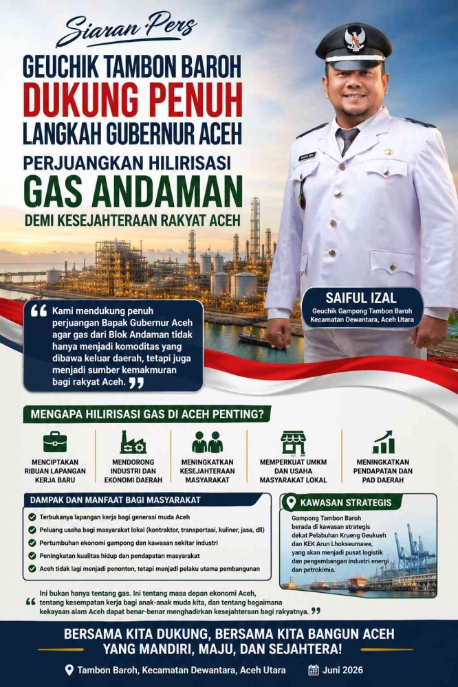 Geuchik Tambon Baroh Aceh Utara Dukung Penuh Perjuangan Gubernur Mualem Hilirisasi Gas Blok Andaman Demi Lapangan Kerja Baru
