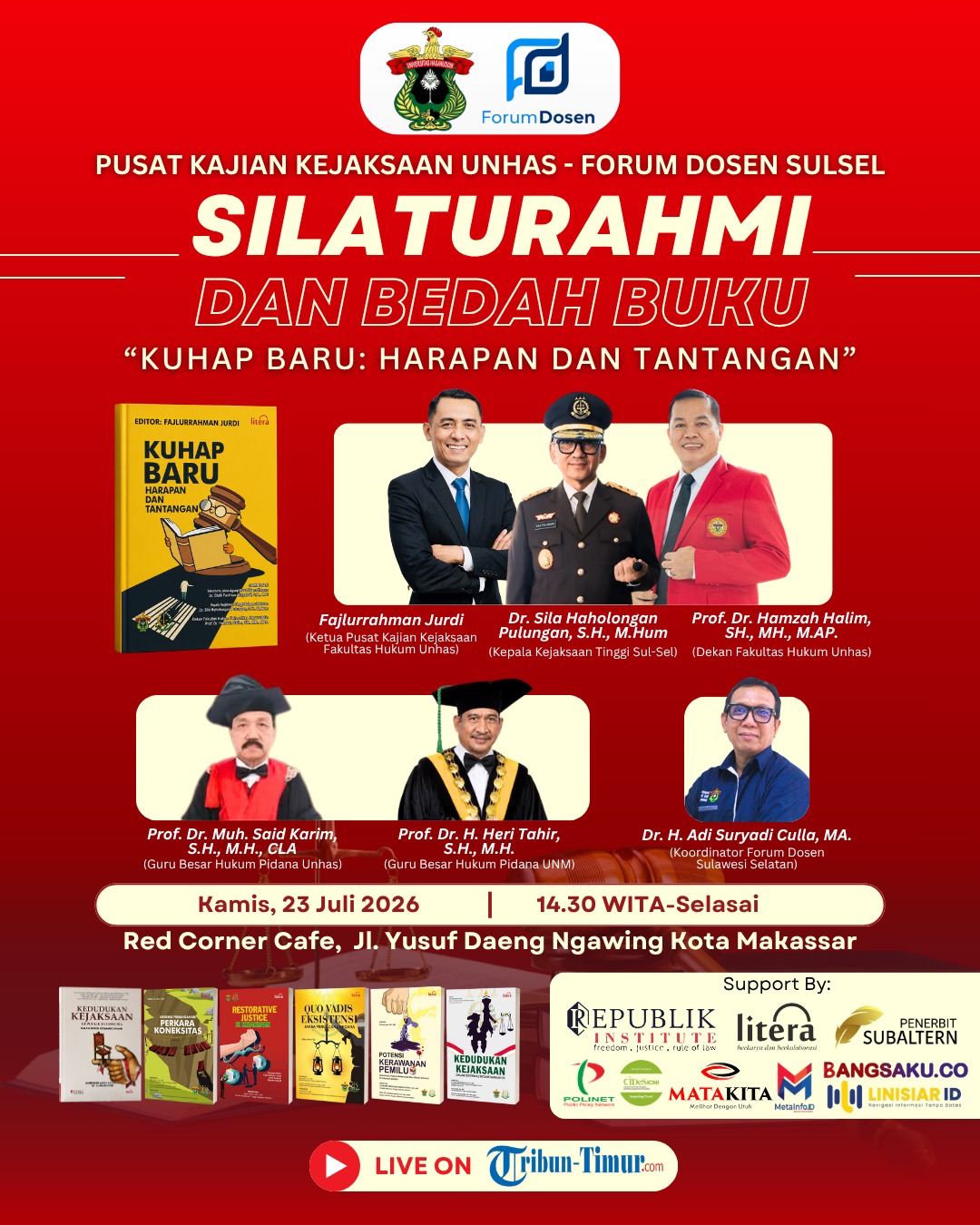 Pusat Kajian Kejaksaan FH Unhas Bedah Buku KUHAP Baru di Makassar, Kajati Sulsel Jadi Pembicara