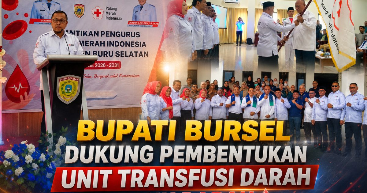 Hanya Satu Unit Transfusi Darah di Maluku, PMI Dukung Pembangunan UTD dan Bank Darah di Buru Selatan