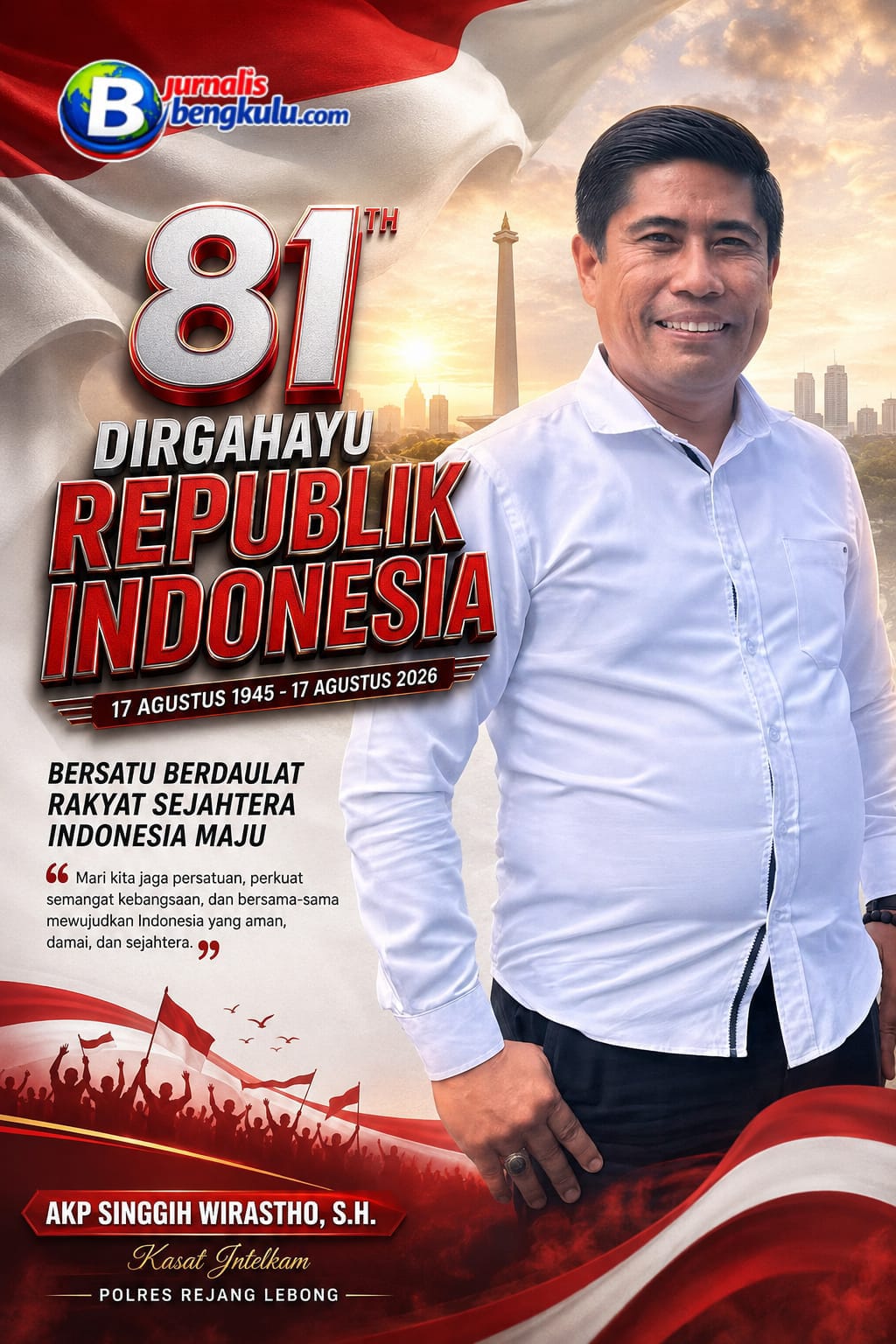 Sambut HUT ke-81 RI, Kasat Intelkam Polres Rejang Lebong Ajak Warga Jaga Persatuan dan Kondusivitas Wilayah