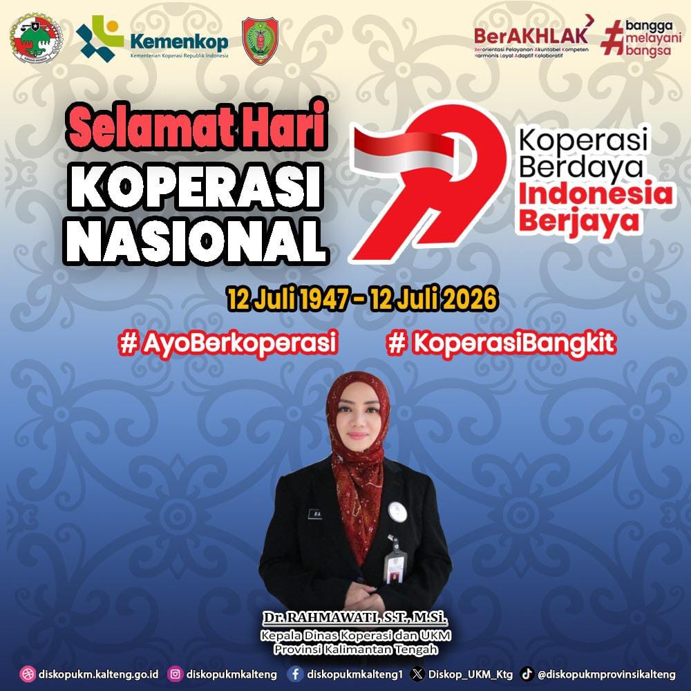 Hari Koperasi ke-79, Dinkop UKM Kalteng Dorong Koperasi Desa Jadi Agregator Produk Lokal dan Manfaatkan Teknologi Digital