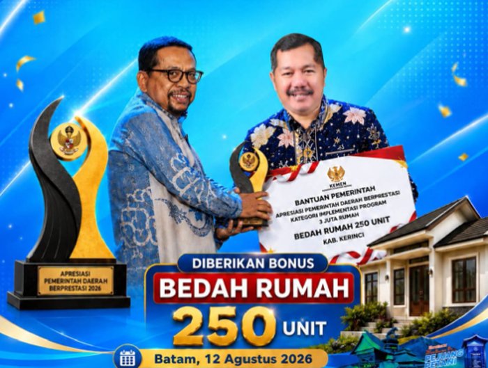 Kerinci Raih Terbaik II Program 3 Juta Rumah se-Sumatera, Dapat 250 Unit Bedah Rumah untuk Warga