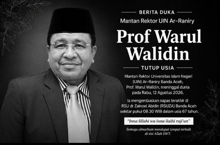 Mantan Rektor UIN Ar-Raniry Prof Warul Walidin Tutup Usia di RSUDZA Banda Aceh