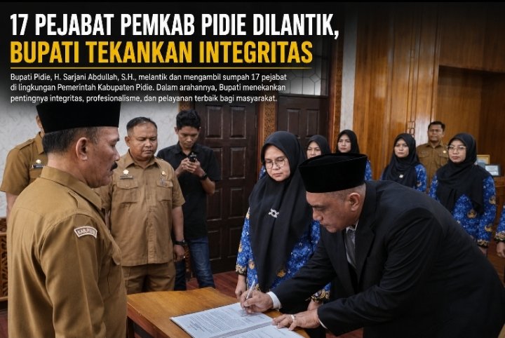 Bupati Pidie Lantik 17 Pejabat, Satu Jabatan Administrator dan 15 Fungsional