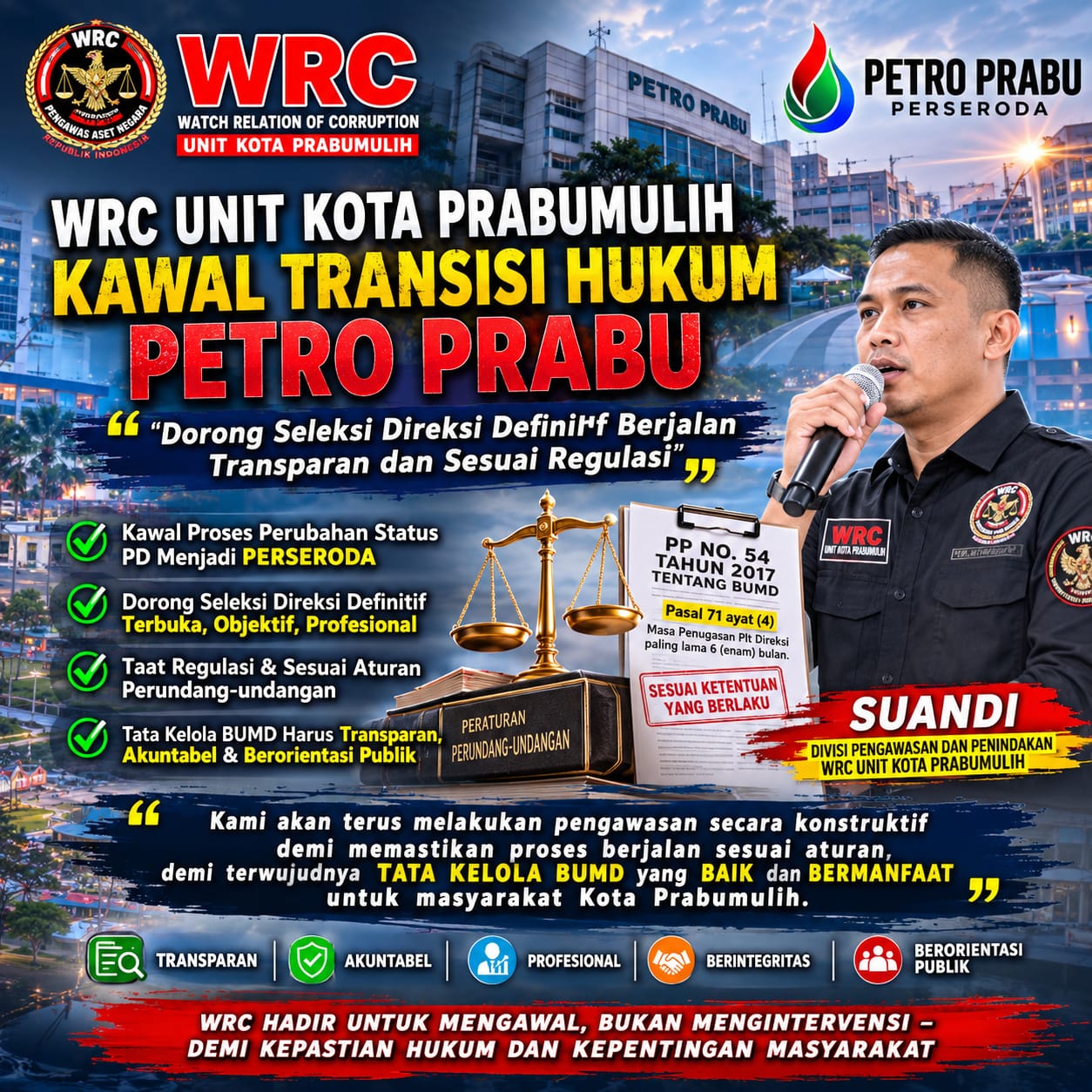 WRC Prabumulih Awasi Transisi Hukum Petro Prabu Jadi Perseroda, Minta Seleksi Direksi Definitif Dilakukan Terbuka