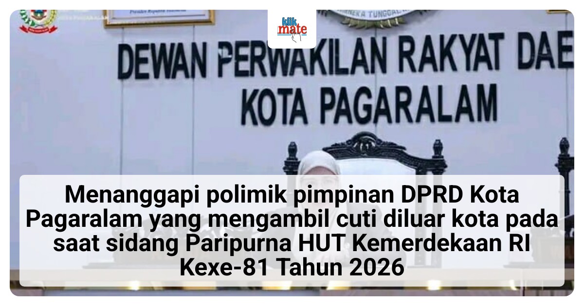Pimpinan DPRD Pagaralam Cuti Saat Sidang Paripurna HUT RI, PCNU Nilai Langgar Etika Kelembagaan