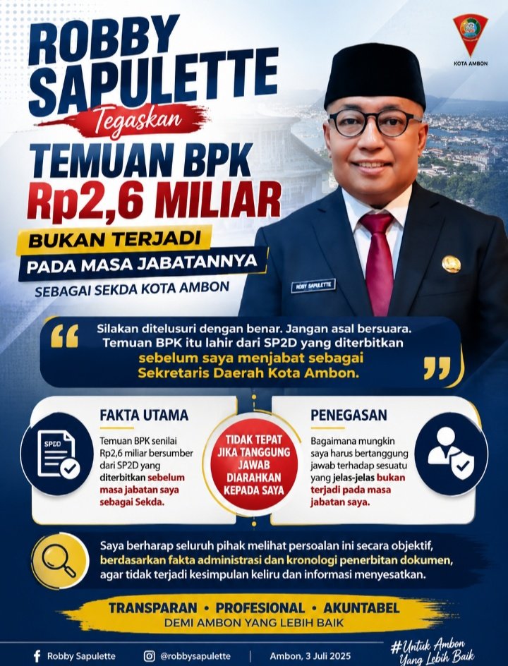 Plt Sekda Ambon Robby Sapulette Bantah Bertanggung Jawab atas Temuan BPK Rp2,6 Miliar