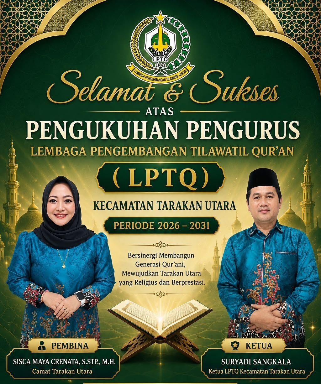 43 Pengurus LPTQ Tarakan Utara Siap Dikukuhkan Malam Ini, Perkuat Syiar Al-Qur'an hingga 2031
