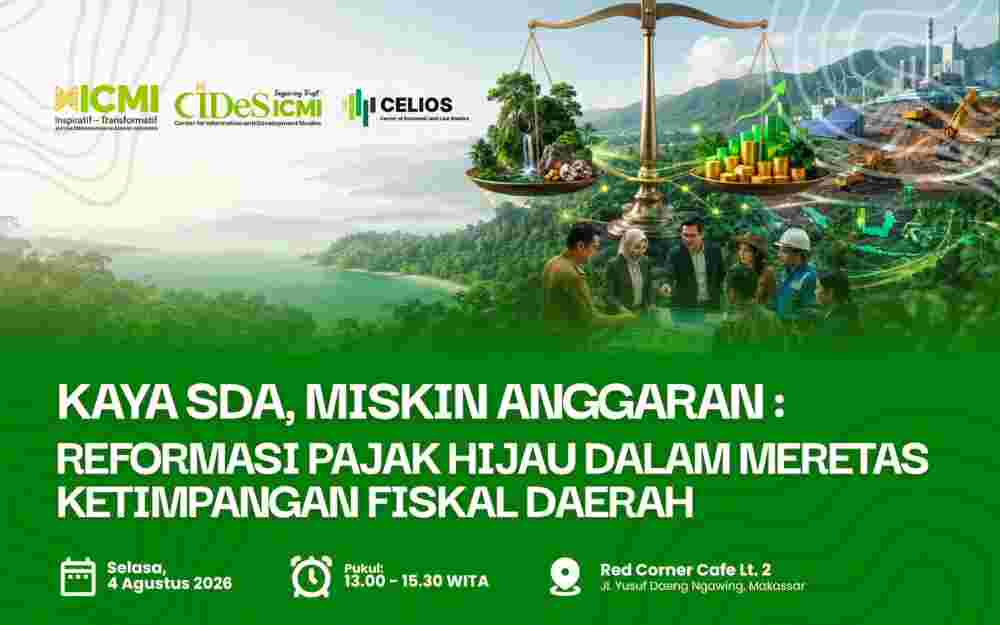ICMI Sulsel Dorong Pajak Hijau untuk Hentikan Paradoks Daerah Kaya SDA, Miskin Anggaran